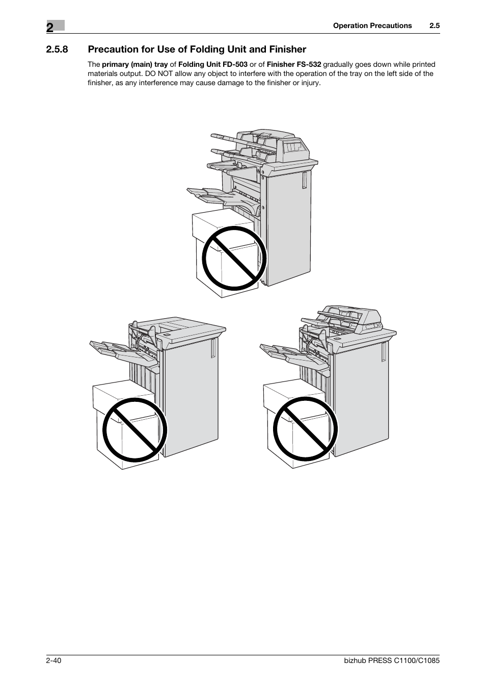 8 precaution for use of folding unit and finisher | Konica Minolta bizhub PRESS C1085 User Manual | Page 48 / 48