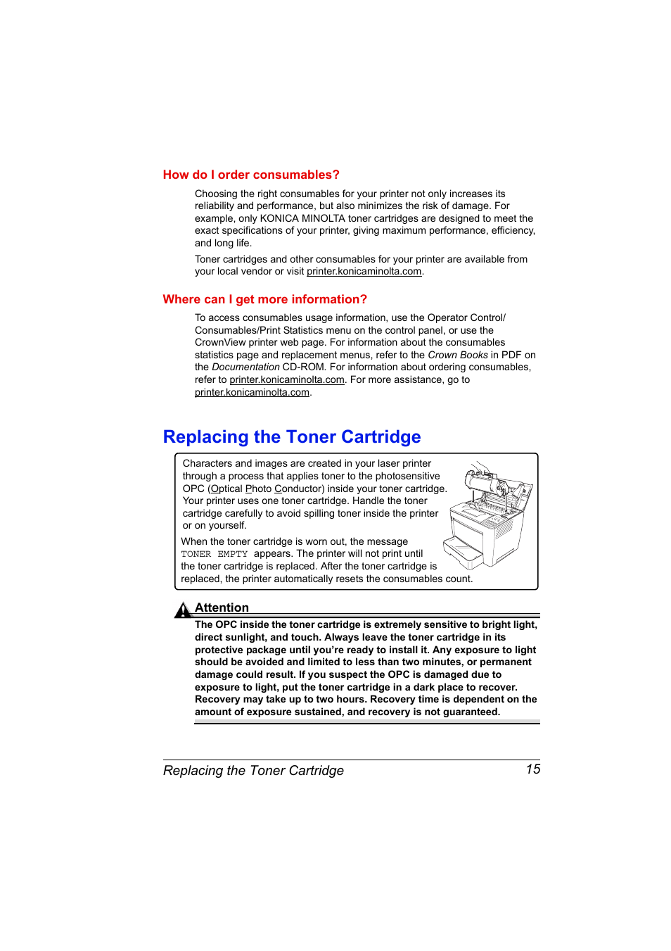 How do i order consumables, Where can i get more information, Replacing the toner cartridge | Replacing the toner cartridge 15 | Konica Minolta PAGEPRO 9100 User Manual | Page 21 / 178