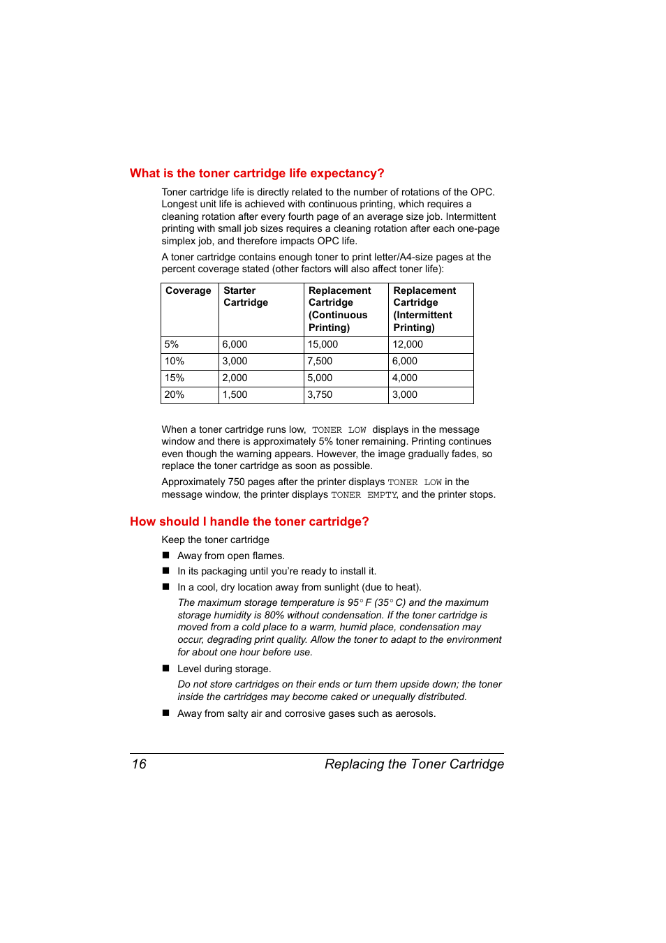 What is the toner cartridge life expectancy, How should i handle the toner cartridge, Replacing the toner cartridge 16 | Konica Minolta PAGEPRO 9100 User Manual | Page 22 / 178