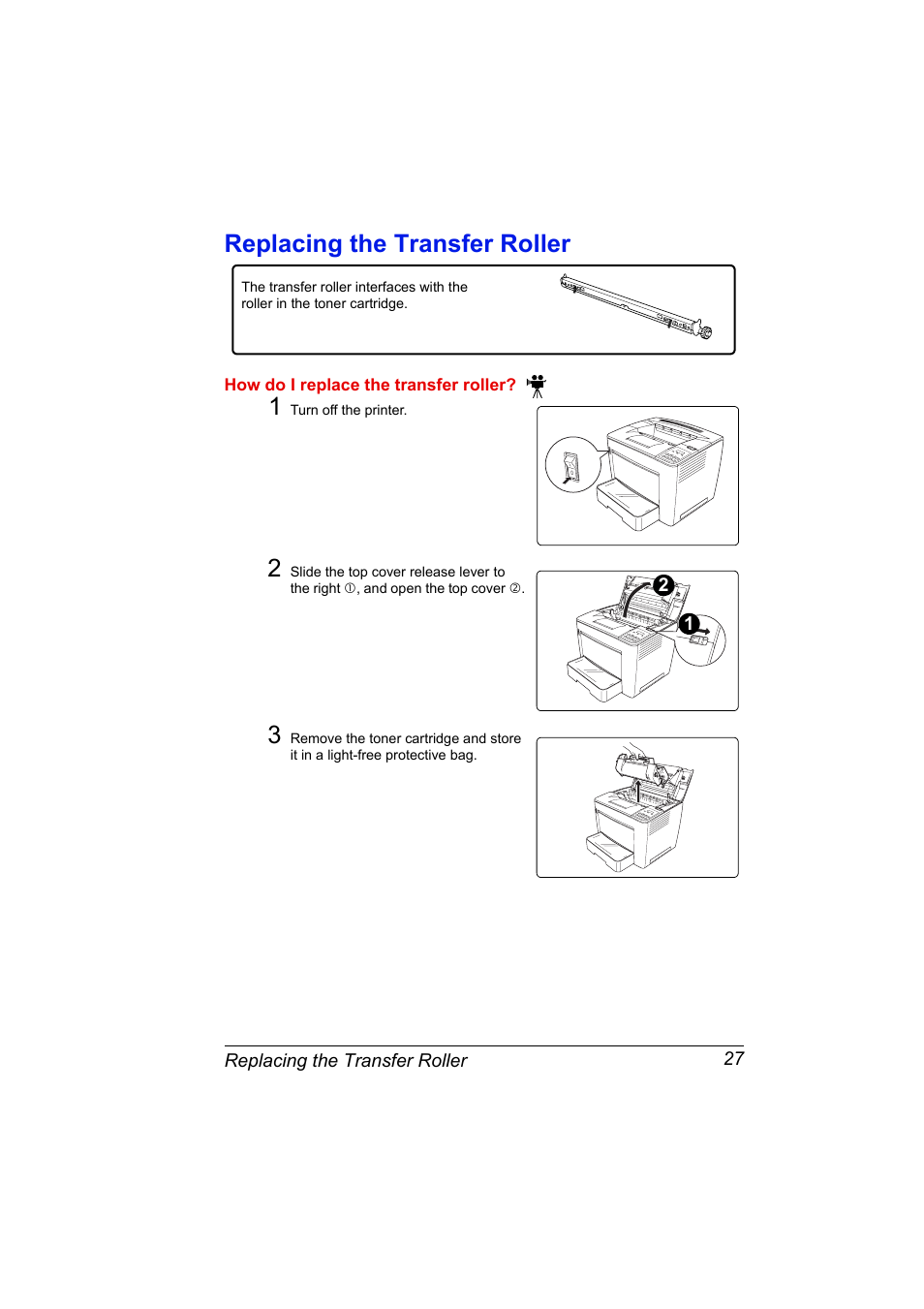 Replacing the transfer roller, How do i replace the transfer roller, 1 turn off the printer | Replacing the transfer roller 27 | Konica Minolta PAGEPRO 9100 User Manual | Page 33 / 178