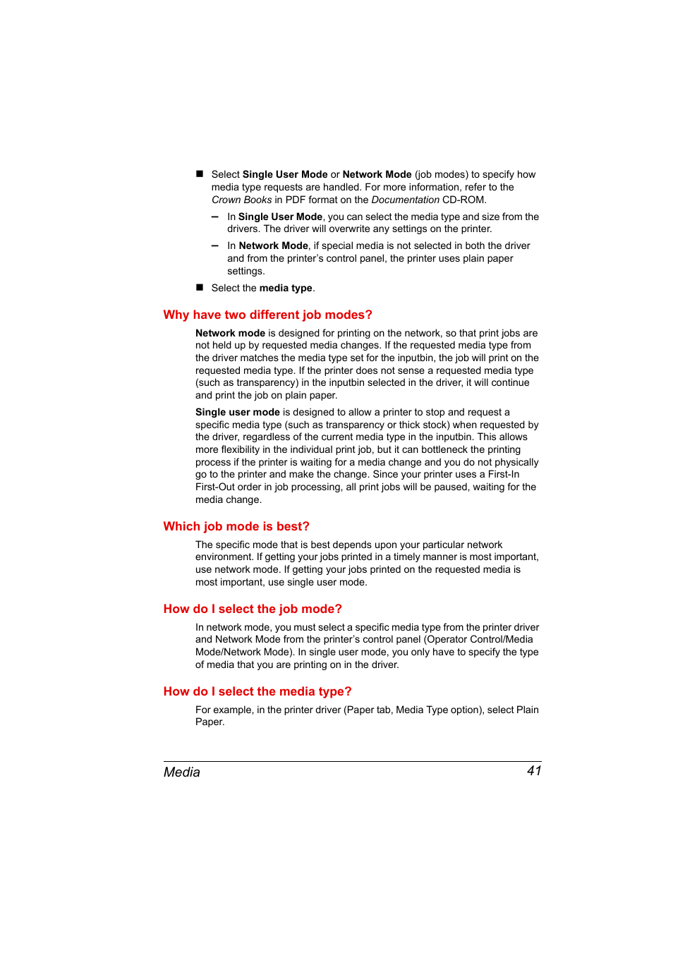 Why have two different job modes, Which job mode is best, How do i select the job mode | How do i select the media type | Konica Minolta PAGEPRO 9100 User Manual | Page 47 / 178