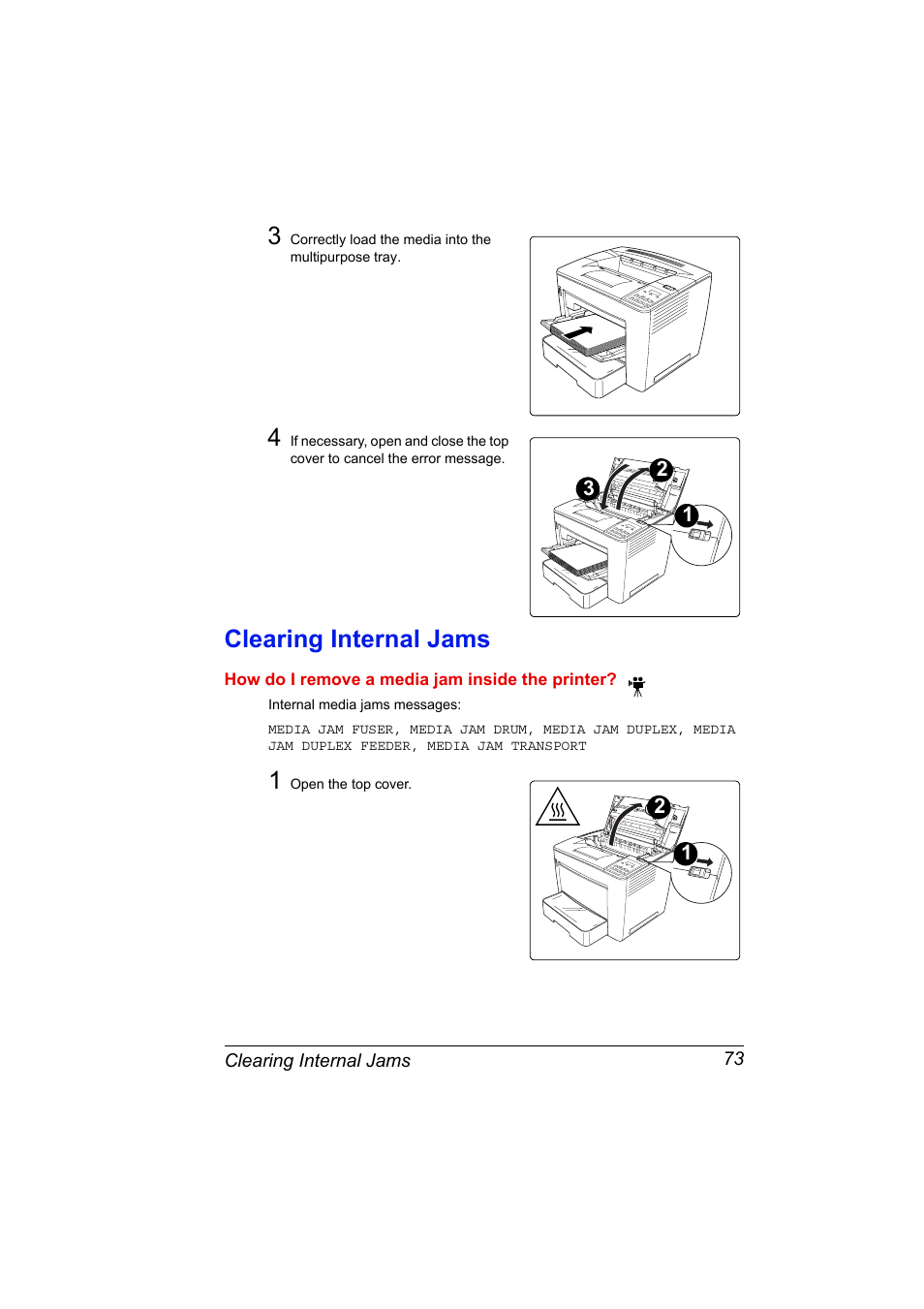 Clearing internal jams, How do i remove a media jam inside the printer, 1 open the top cover | Clearing internal jams 73 | Konica Minolta PAGEPRO 9100 User Manual | Page 79 / 178