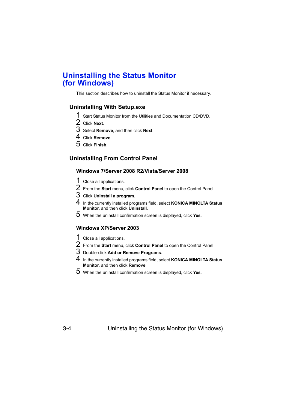 Uninstalling the status monitor (for windows), Uninstalling with setup.exe, Uninstalling from control panel | Windows 7/server 2008 r2/vista/server 2008, Windows xp/server 2003, Uninstalling the status monitor (for windows) -4 | Konica Minolta magicolor 4750EN-4750DN User Manual | Page 41 / 280