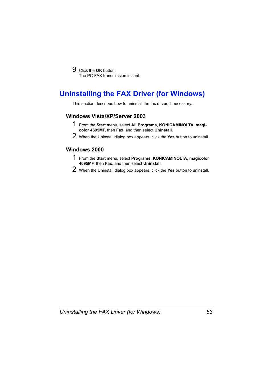 Uninstalling the fax driver (for windows), Windows vista/xp/server 2003, Windows 2000 | Uninstalling the fax driver (for windows) 63, Windows vista/xp/server 2003 63 windows 2000 63 | Konica Minolta MAGICOLOR 4695MF User Manual | Page 69 / 110