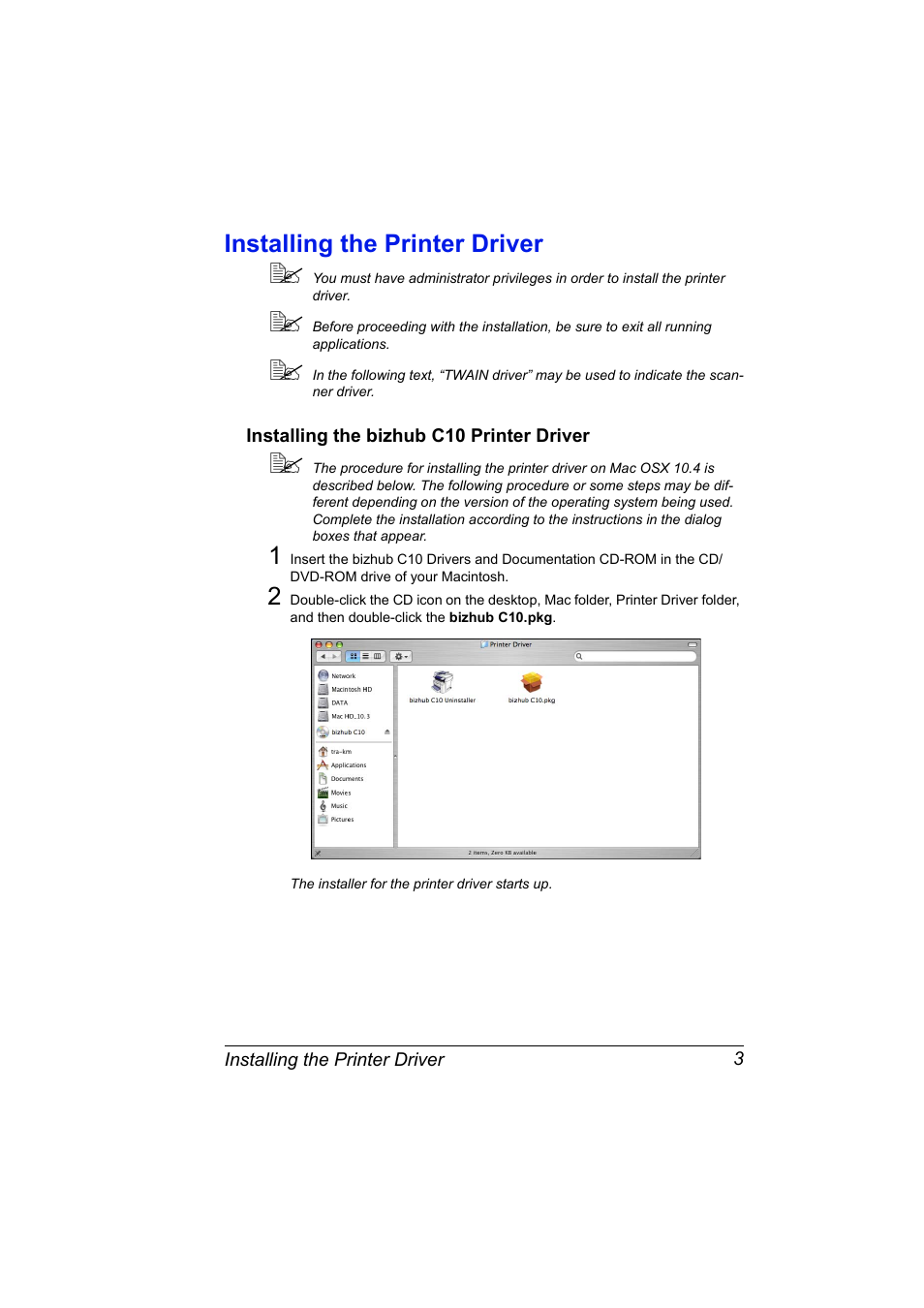 Installing the printer driver, Installing the bizhub c10 printer driver, Installing the printer driver 3 | Installing the bizhub c10 printer driver 3 | Konica Minolta bizhub C10X User Manual | Page 13 / 198