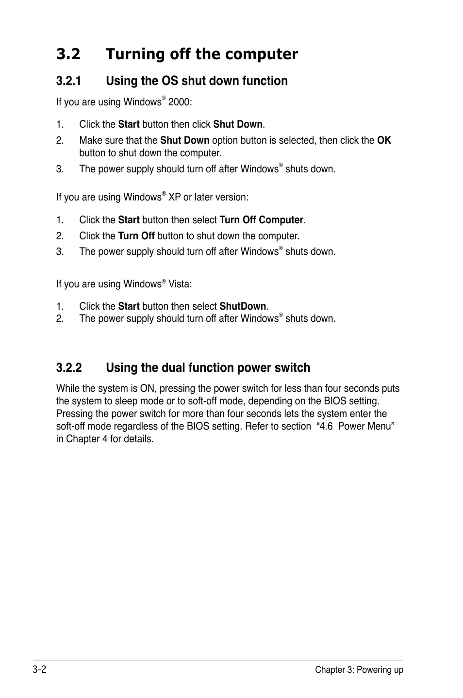 2 turning off the computer, 1 using the os shut down function, 2 using the dual function power switch | Asus P5K WS User Manual | Page 60 / 148