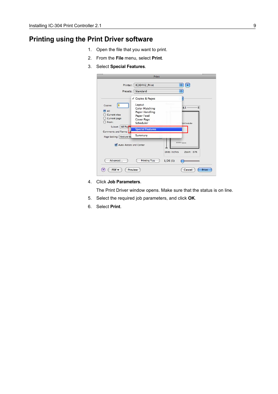 Printing using the print driver software, Open the file that you want to print, From the file menu, select print | Select special features, Click job parameters, Select the required job parameters, and click ok, Select print | Konica Minolta bizhub PRO C65hc User Manual | Page 15 / 38