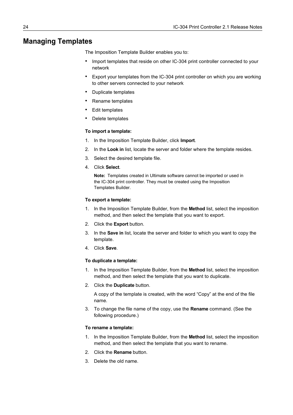 Managing templates, To import a template, In the imposition template builder, click import | Select the desired template file, Click select, To export a template, Click the export button, Click save, To duplicate a template, Click the duplicate button | Konica Minolta bizhub PRO C65hc User Manual | Page 30 / 38