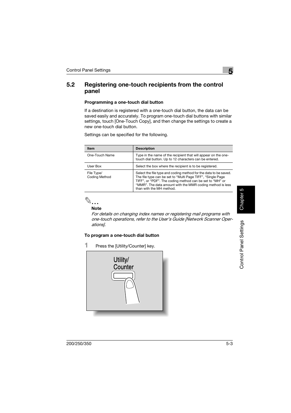 Programming a one-touch dial button, To program a one-touch dial button, Utility/ counter | Konica Minolta bizhub 200 User Manual | Page 110 / 204