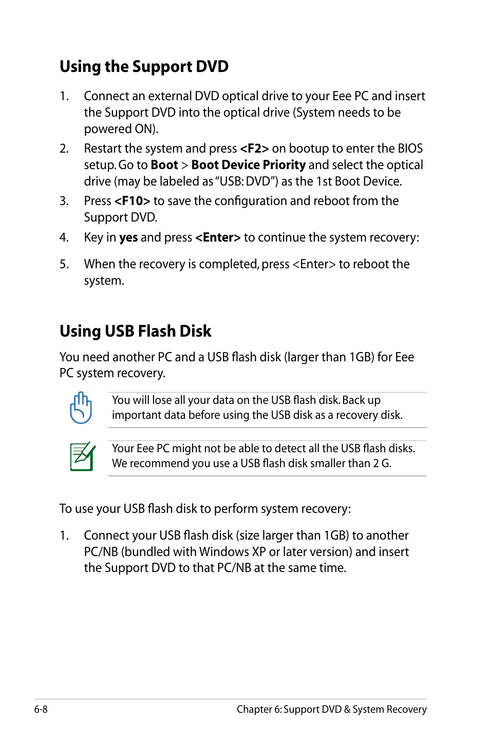 Using the support dvd, Using usb flash disk | Asus Eee PC 8G  EN User Manual | Page 102 / 140