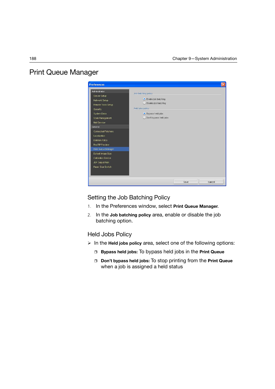 Print queue manager, Setting the job batching policy, Held jobs policy | Konica Minolta bizhub PRO C6500P User Manual | Page 196 / 266