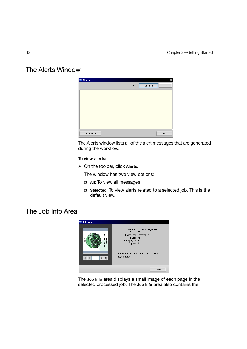 The alerts window, The job info area, The alerts window the job info area | Konica Minolta bizhub PRO C6500P User Manual | Page 20 / 266