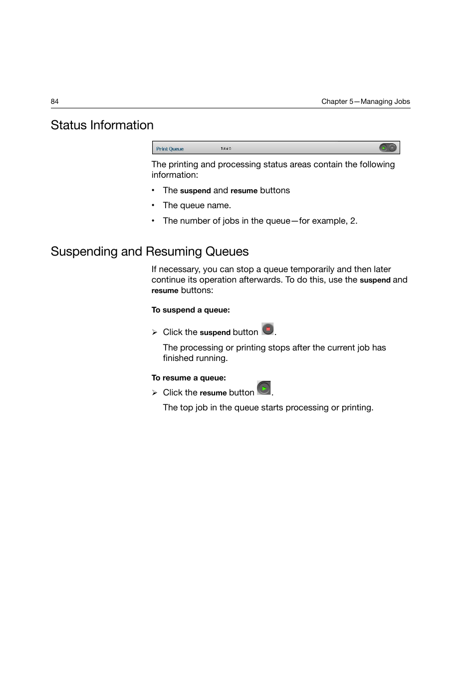 Status information, Suspending and resuming queues, Status information suspending and resuming queues | Konica Minolta bizhub PRO C6500P User Manual | Page 92 / 266