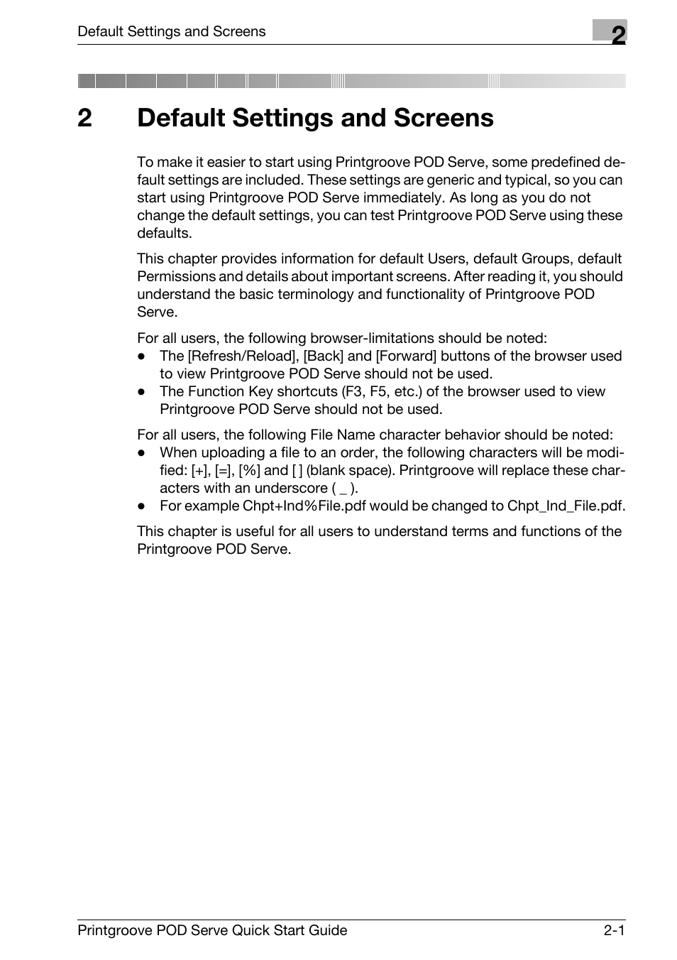 2 default settings and screens, Default settings and screens, 2default settings and screens | Konica Minolta Printgroove POD User Manual | Page 14 / 70