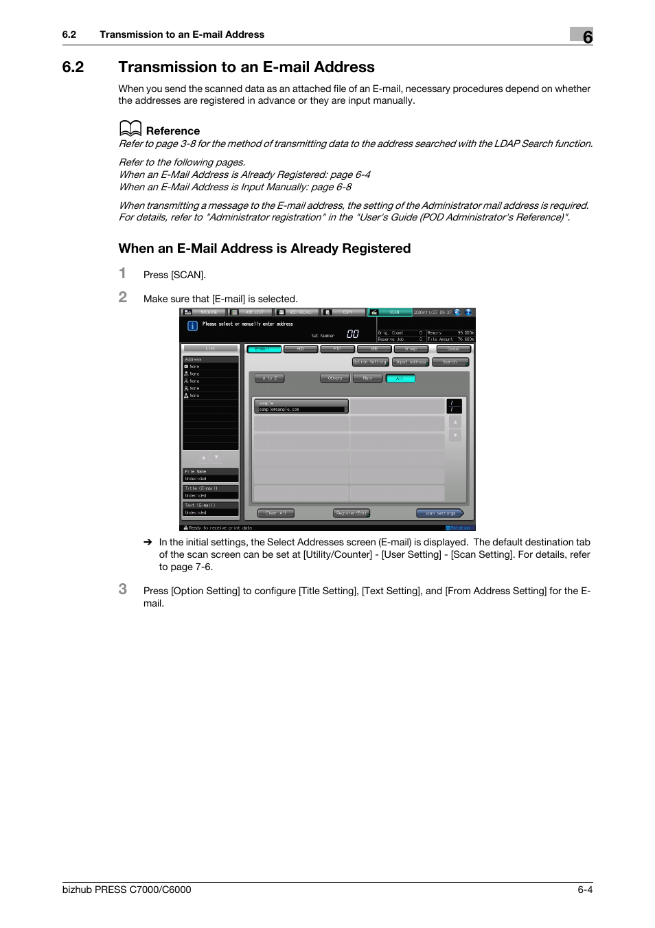 2 transmission to an e-mail address, When an e-mail address is already registered, Transmission to an e-mail address -4 | Transmission to an e-mail address (p. 6-4) | Konica Minolta IC-413 User Manual | Page 59 / 106