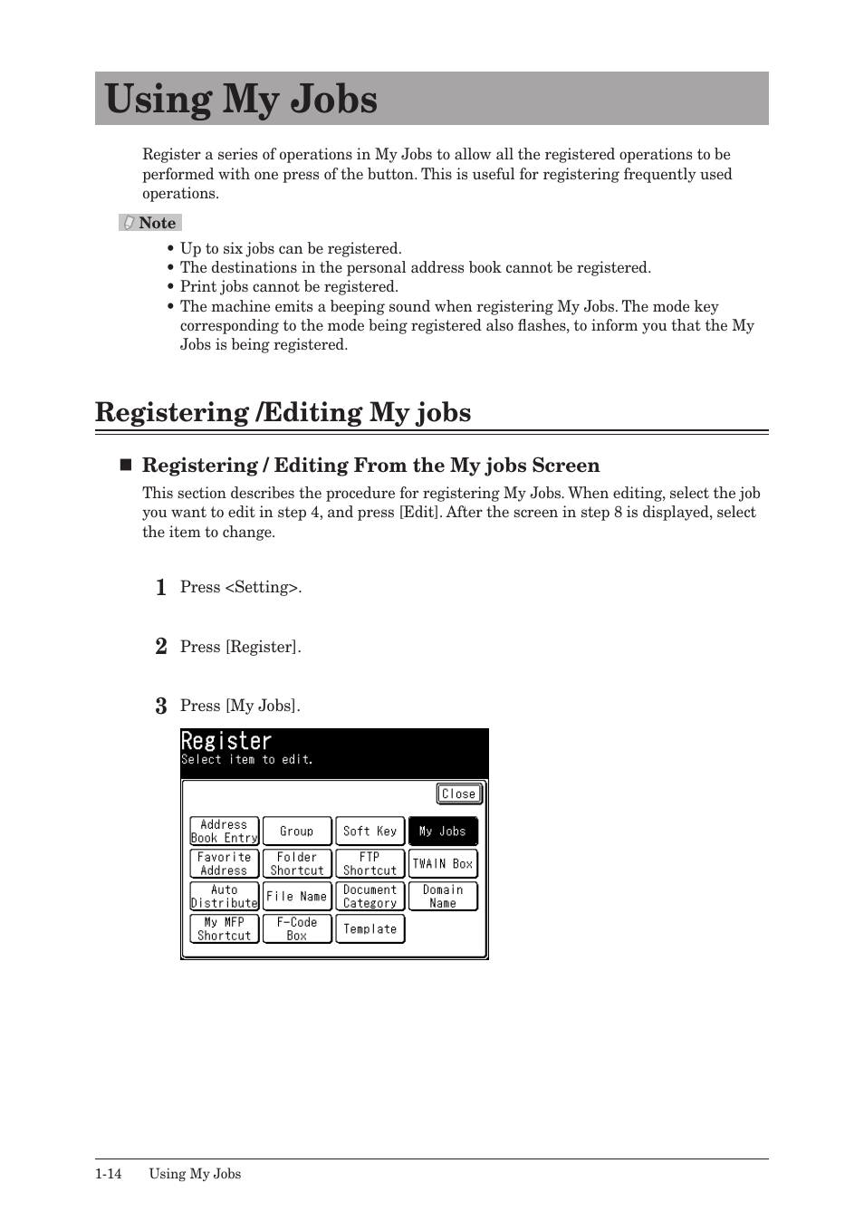 Using my jobs, Registering /editing my jobs, Using my jobs -14 | Registering /editing my jobs -14 | Konica Minolta bizhub 25 User Manual | Page 21 / 175