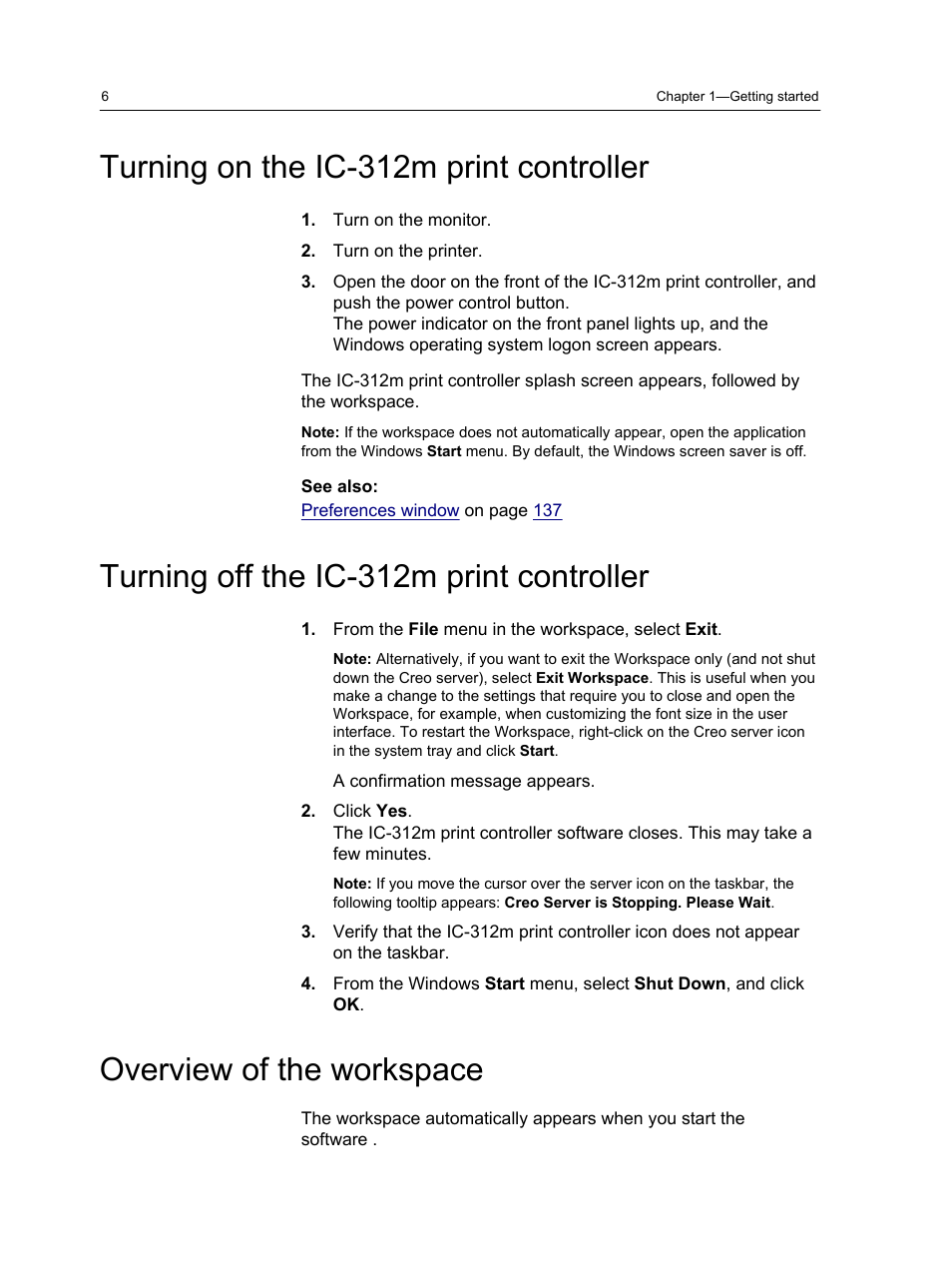 Turning on the ic-312m print controller, Turning off the ic-312m print controller, Overview of the workspace | Konica Minolta bizhub PRESS 2250P User Manual | Page 14 / 193