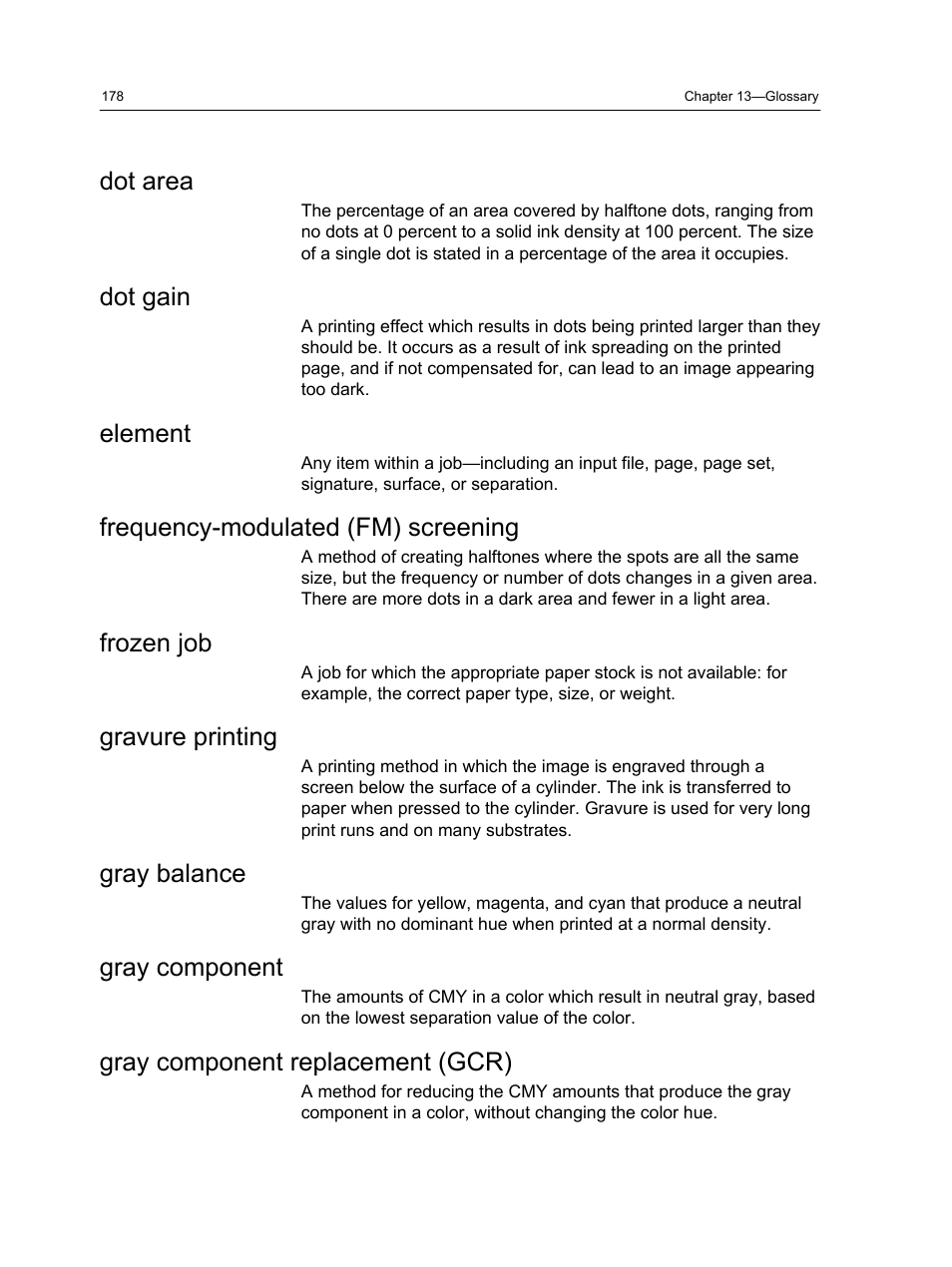 Dot area, Dot gain, Element | Frequency-modulated (fm) screening, Frozen job, Gravure printing, Gray balance, Gray component, Gray component replacement (gcr) | Konica Minolta bizhub PRESS 2250P User Manual | Page 186 / 193