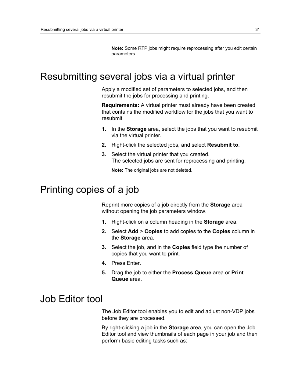 Resubmitting several jobs via a virtual printer, Printing copies of a job, Job editor tool | Konica Minolta bizhub PRESS 2250P User Manual | Page 39 / 193