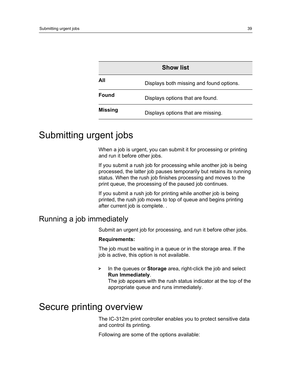 Submitting urgent jobs, Running a job immediately, Secure printing overview | Konica Minolta bizhub PRESS 2250P User Manual | Page 47 / 193