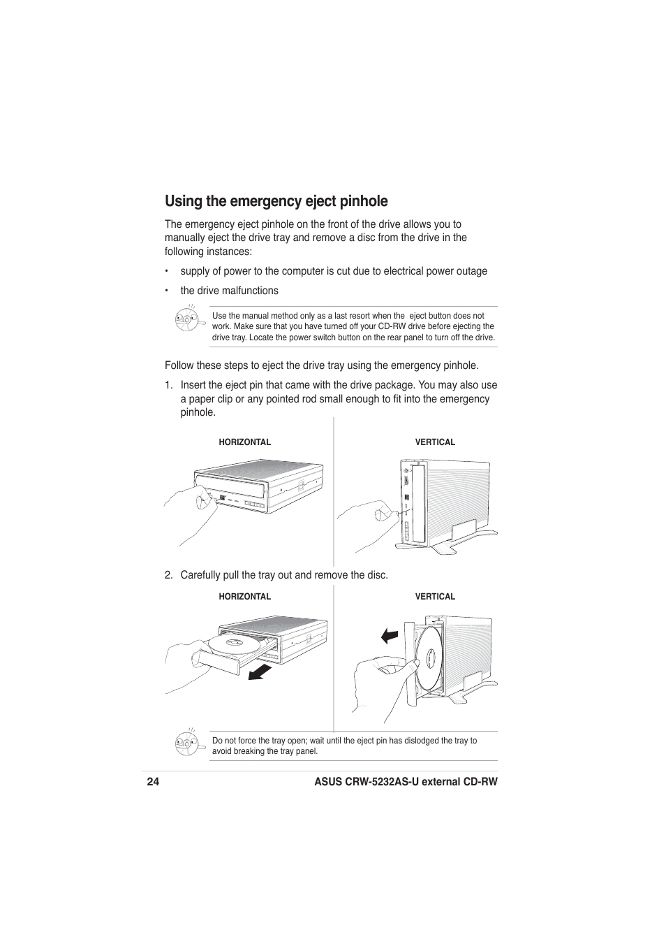 Using the emergency eject pinhole | Asus External CD-RW CRW-5232AS-U User Manual | Page 24 / 52