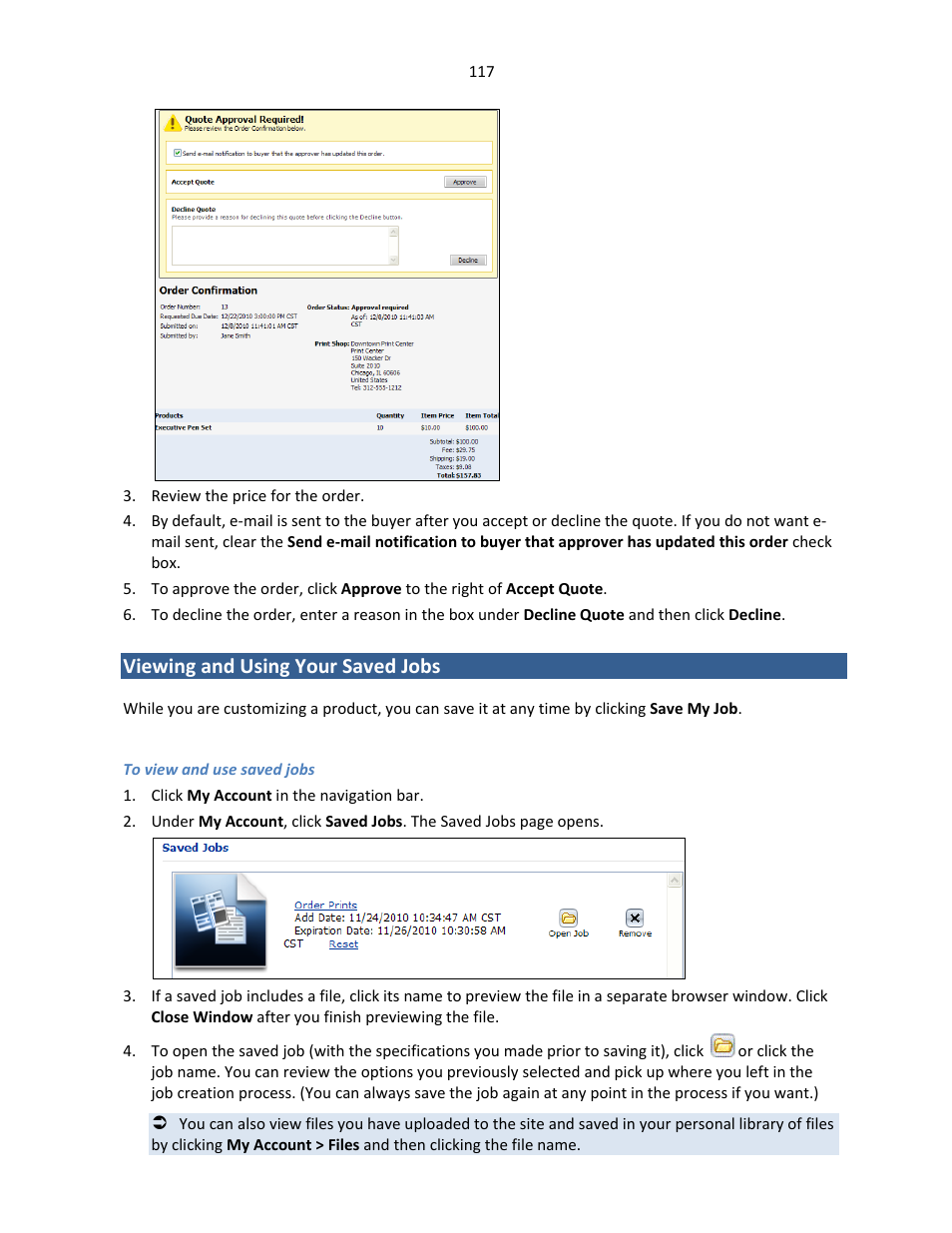 Viewing and using your saved jobs | Konica Minolta Digital StoreFront User Manual | Page 117 / 127