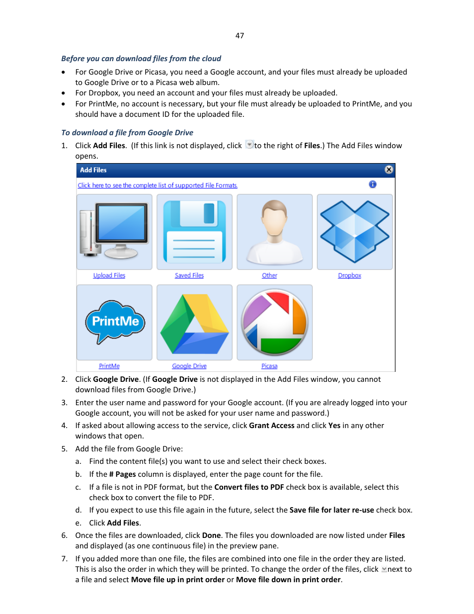 Before you can download files from the cloud, To download a file from google drive, Ge 47) | Konica Minolta Digital StoreFront User Manual | Page 47 / 127