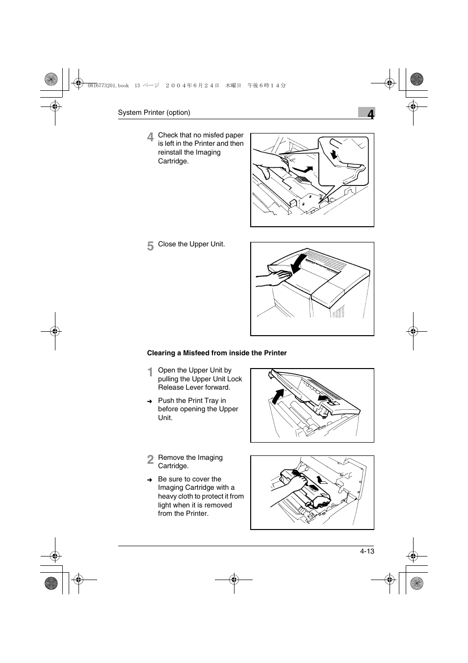Clearing a misfeed from inside the printer, Clearing a misfeed from inside the printer -13 | Konica Minolta MS7000 MKII User Manual | Page 92 / 112