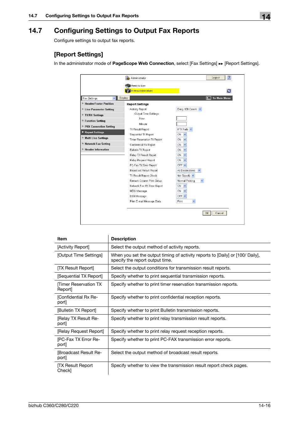 7 configuring settings to output fax reports, Report settings | Konica Minolta BIZHUB C360 User Manual | Page 312 / 366