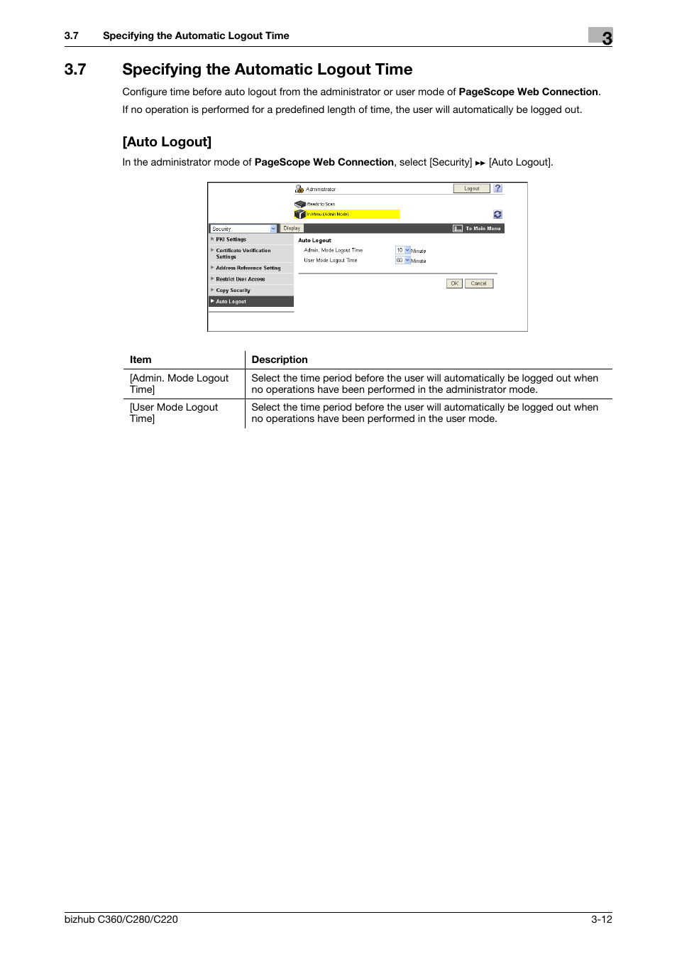 7 specifying the automatic logout time, Auto logout | Konica Minolta BIZHUB C360 User Manual | Page 36 / 366