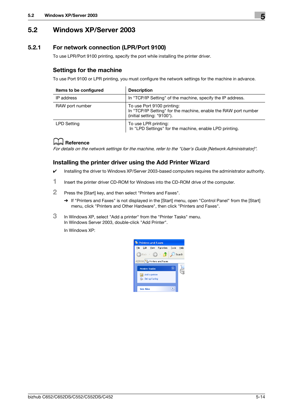 2 windows xp/server 2003, 1 for network connection (lpr/port 9100), Settings for the machine | Windows xp/server 2003 -14, P. 5-14 | Konica Minolta BIZHUB C652DS User Manual | Page 52 / 312