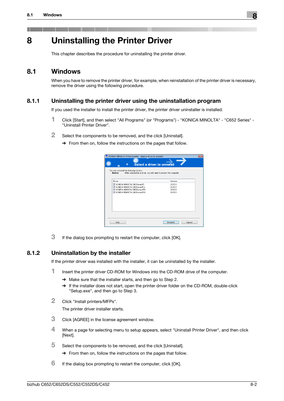 8 uninstalling the printer driver, 1 windows, 2 uninstallation by the installer | Uninstalling the printer driver, Windows -2, Uninstallation by the installer -2, 8uninstalling the printer driver | Konica Minolta BIZHUB C652DS User Manual | Page 88 / 312