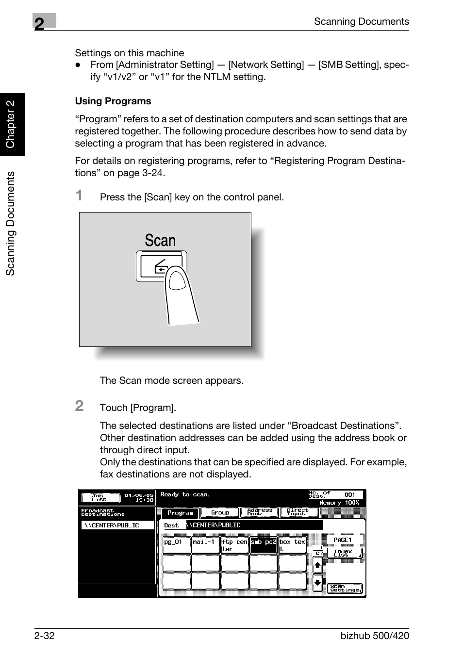 Using programs -32, Scan | Konica Minolta bizhub 500 User Manual | Page 67 / 412