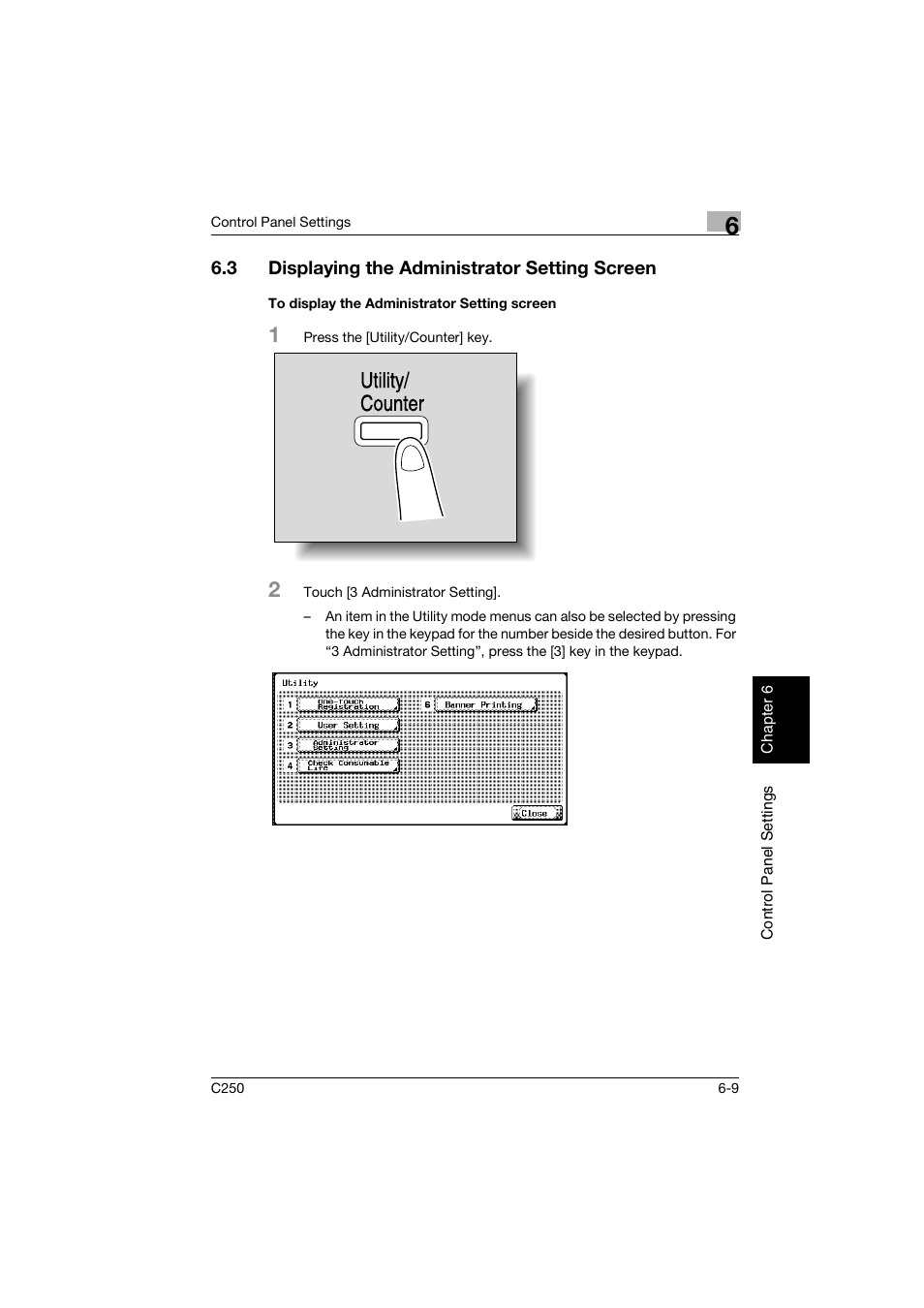 3 displaying the administrator setting screen, To display the administrator setting screen, Displaying the administrator setting screen -9 | To display the administrator setting screen -9, P. 6-9, Utility/ counter | Konica Minolta bizhub C250 User Manual | Page 134 / 194