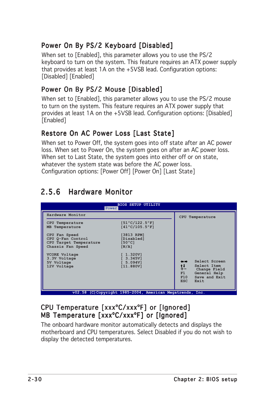 Power on by ps/2 keyboard [disabled, Power on by ps/2 mouse [disabled, Restore on ac power loss [last state | Cpu temperature [xxxºc/xxxºf] or [ignored | Asus A8N-VM CSM User Manual | Page 70 / 86