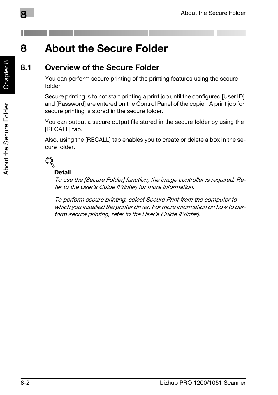 8 about the secure folder, 1 overview of the secure folder, About the secure folder | Overview of the secure folder -2, Chapter 8 about the secure folder, 8about the secure folder | Konica Minolta bizhub PRO 1200 User Manual | Page 147 / 170