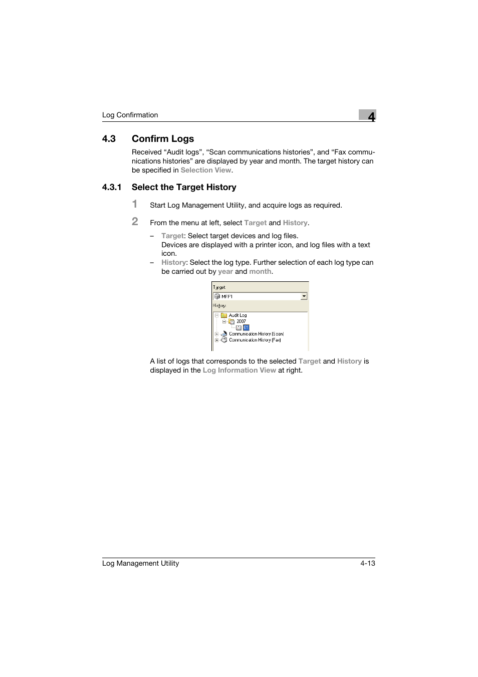 3 confirm logs, 1 select the target history, Confirm logs -13 | Select the target history -13 | Konica Minolta PageScope Log Management Utility User Manual | Page 34 / 76