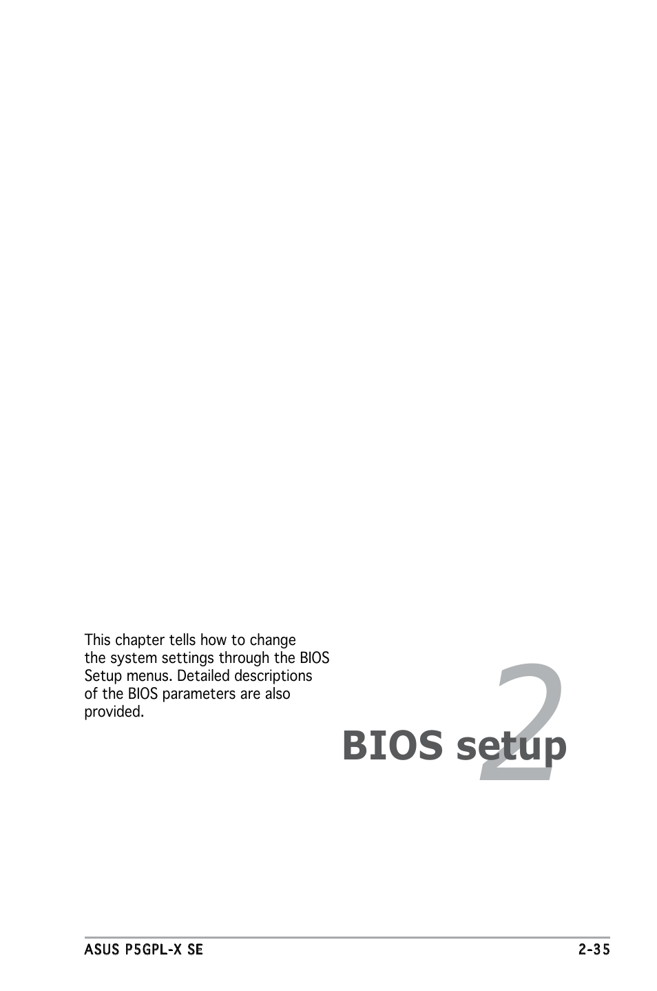 Bios setup | Asus P5GPL-X SE User Manual | Page 47 / 94