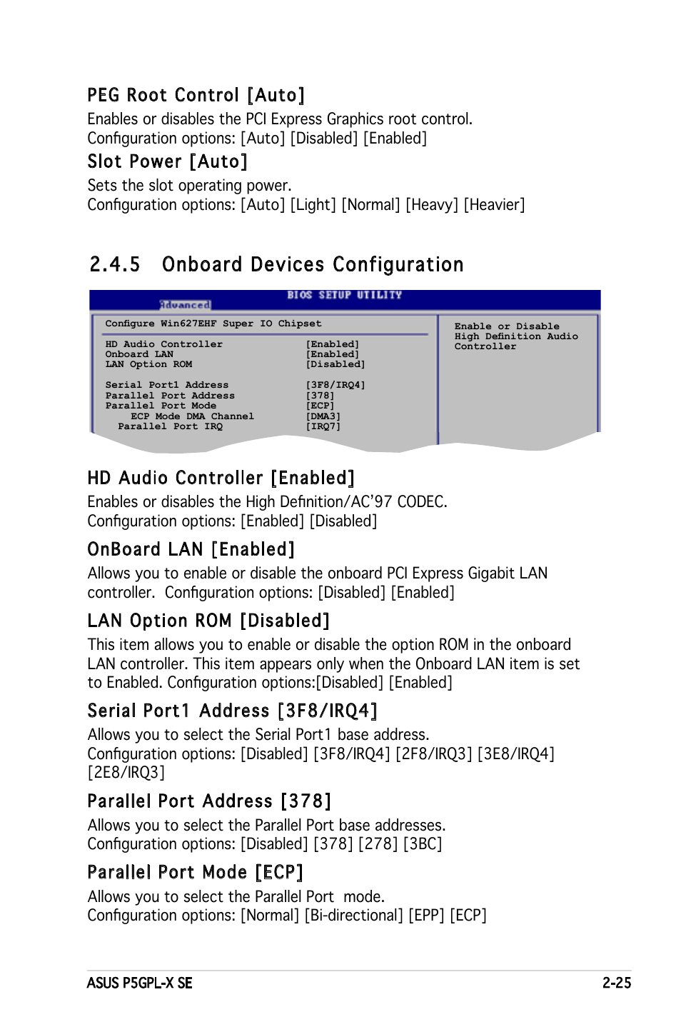 5 onboard devices configuration, Hd audio controller [enabled, Onboard lan [enabled | Lan option rom [disabled, Serial port1 address [3f8/irq4, Parallel port address [378, Parallel port mode [ecp, Peg root control [auto, Slot power [auto | Asus P5GPL-X SE User Manual | Page 71 / 94