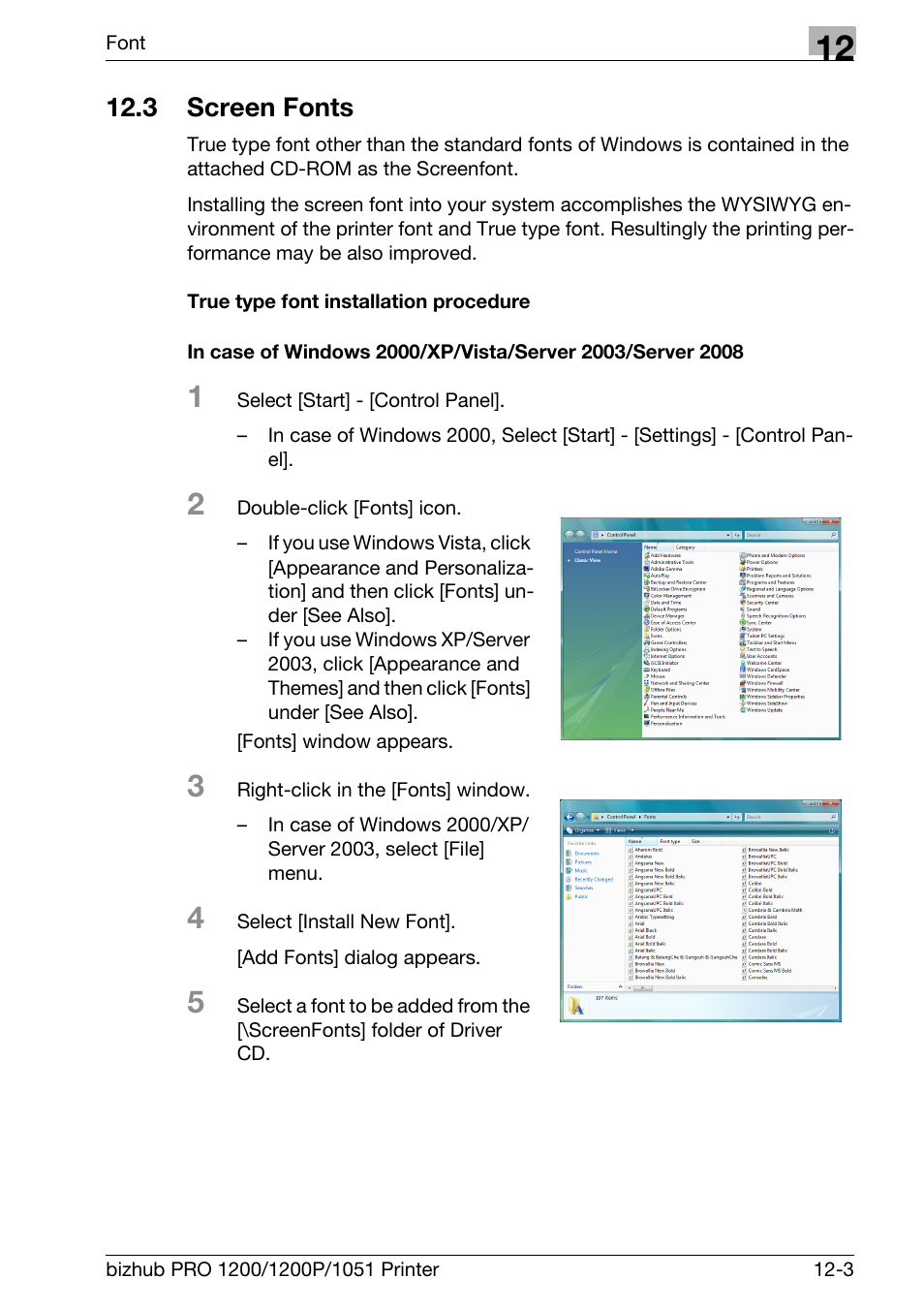 3 screen fonts, True type font installation procedure, Screen fonts -3 | Konica Minolta bizhub PRO 1051 User Manual | Page 297 / 355