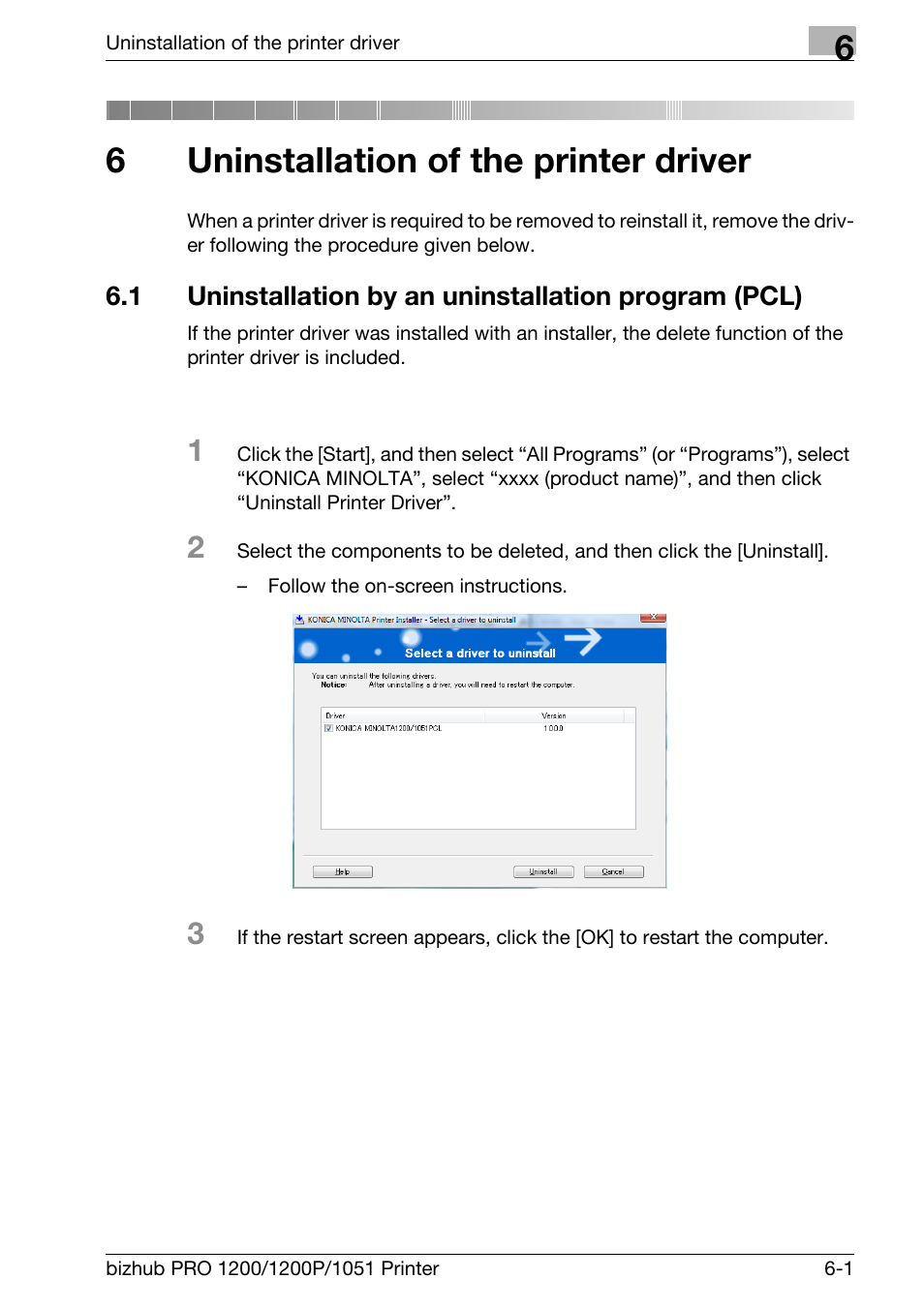 6 uninstallation of the printer driver, Uninstallation of the printer driver, Chapter 6 uninstallation of the printer driver | 6uninstallation of the printer driver | Konica Minolta bizhub PRO 1051 User Manual | Page 91 / 355