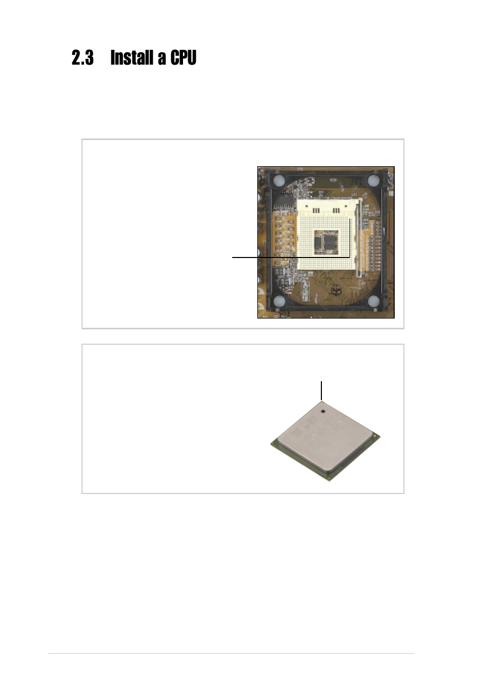 3 install a cpu, Cpu socket location, Cpu orientation | Asus Pentium 4 Pedestal Server AP130-D User Manual | Page 22 / 40