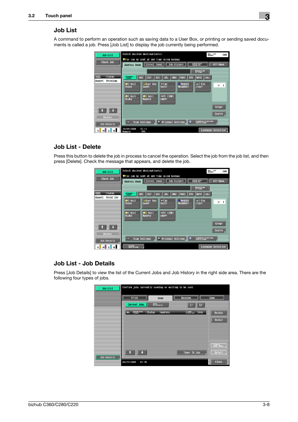 Job list, Job list - delete, Job list - job details | Konica Minolta BIZHUB C360 User Manual | Page 36 / 299