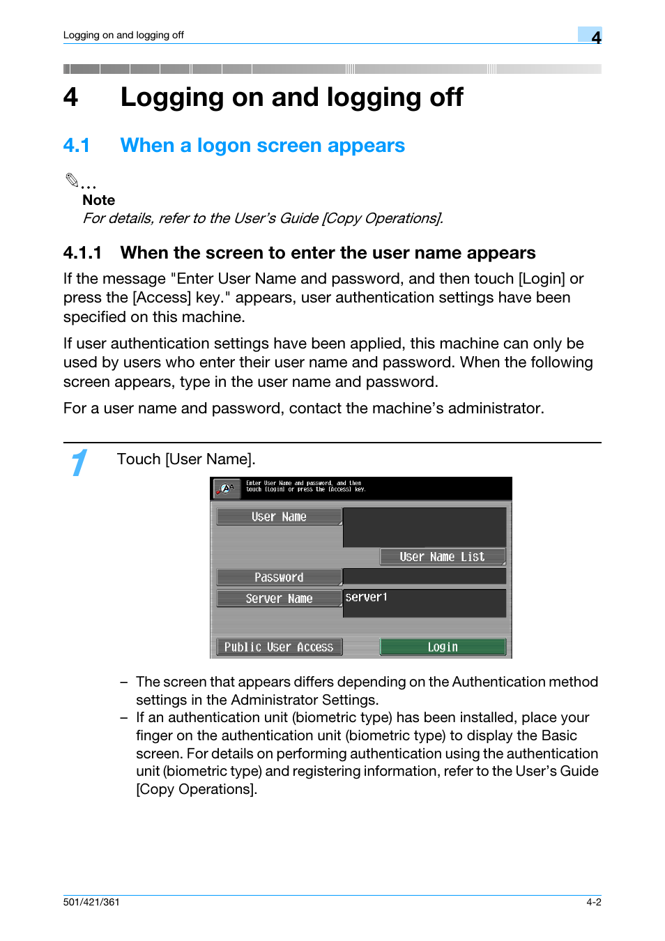 4 logging on and logging off, 1 when a logon screen appears, 1 when the screen to enter the user name appears | 1 when a logon screen appears -2, 4logging on and logging off | Konica Minolta bizhub 421 User Manual | Page 96 / 103