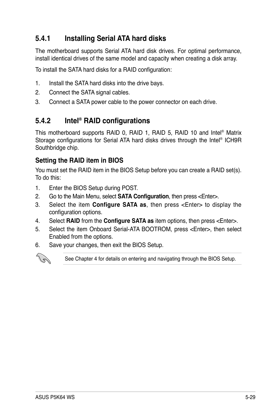 1 installing serial ata hard disks, 2 intel, Raid configurations | Asus P5K64 WS User Manual | Page 133 / 164