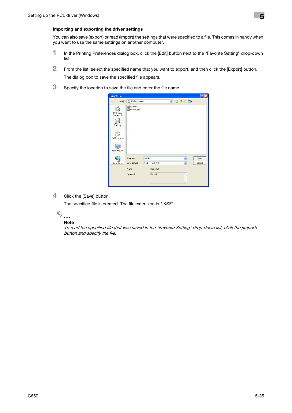 Importing and exporting the driver settings, Importing and exporting the driver settings -35 | Konica Minolta bizhub C650 User Manual | Page 131 / 303