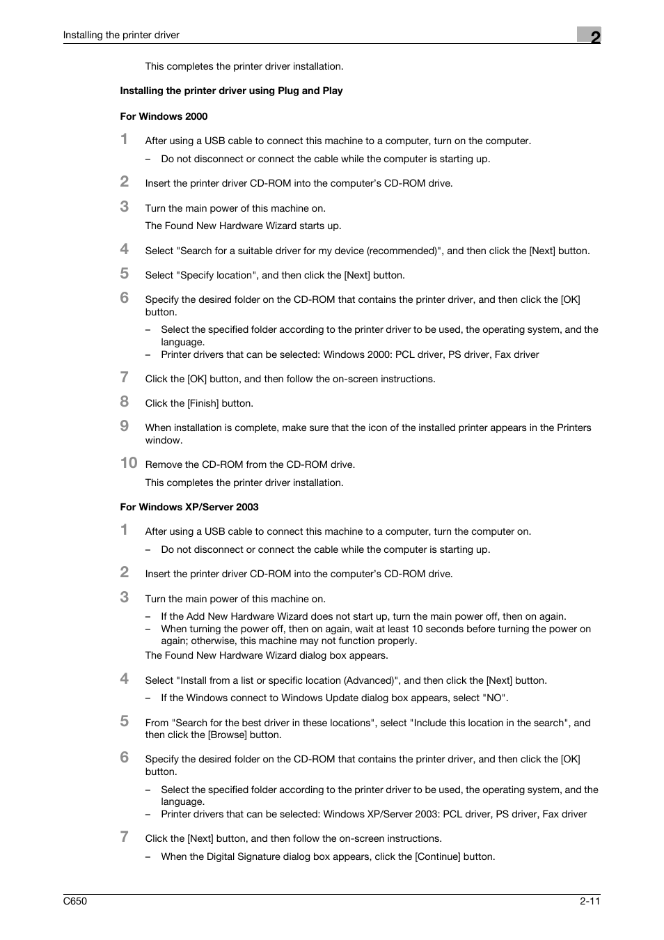 Installing the printer driver using plug and play, For windows 2000, For windows xp/server 2003 | Konica Minolta bizhub C650 User Manual | Page 40 / 303