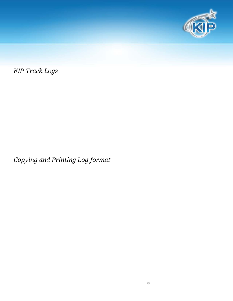 Kip track logs, Copying and printing log format, Kip track system | Konica Minolta KIP 7700 User Manual | Page 20 / 34