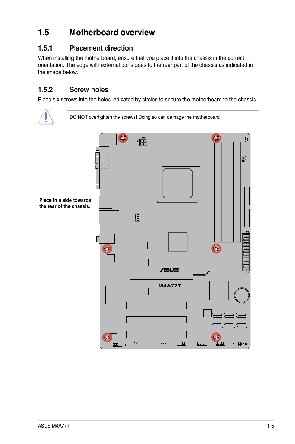 5 motherboard overview, 1 placement direction, 2 screw holes | Motherboard overview -5 1.5.1, Placement direction -5, Screw holes -5 | Asus M4A77T User Manual | Page 15 / 60