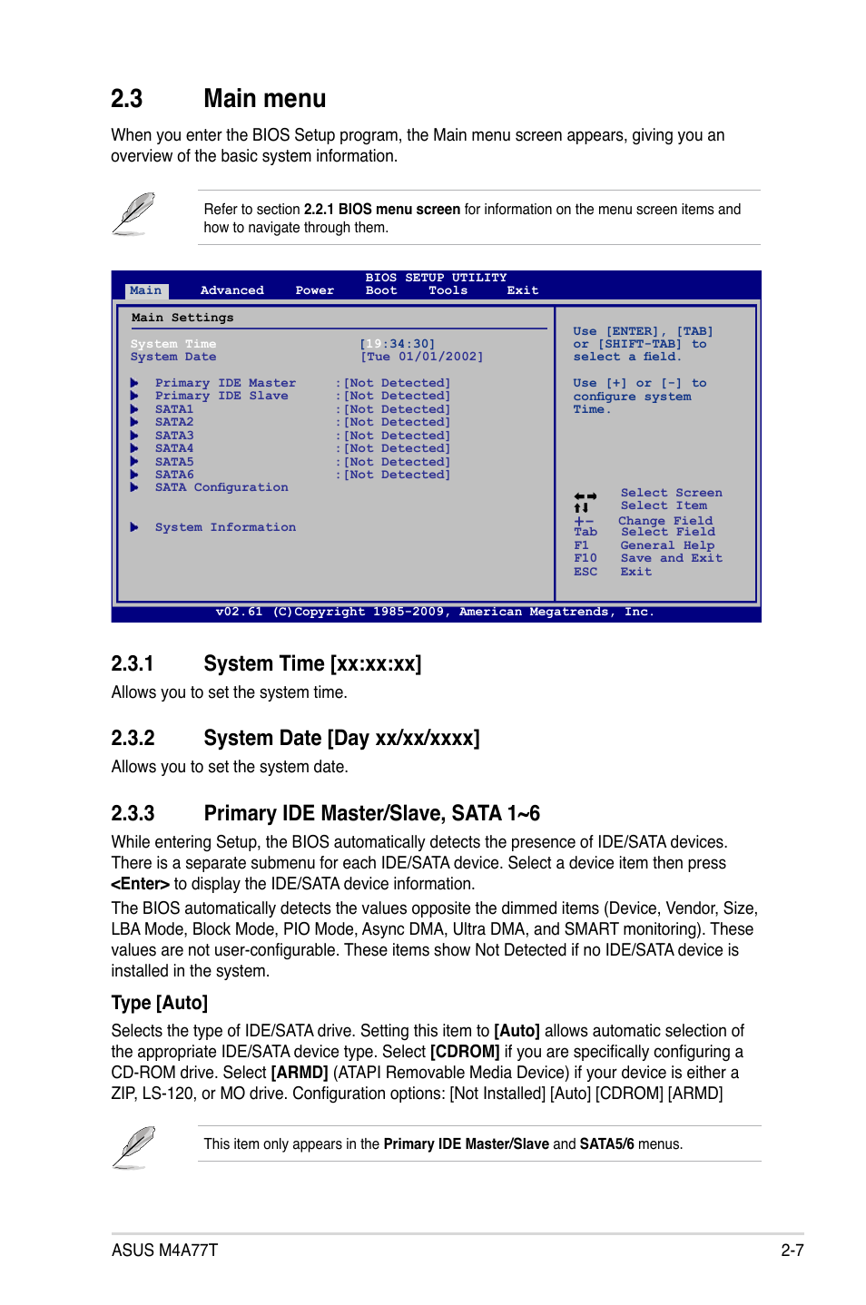 3 main menu, 1 system time, 2 system date | 3 primary ide master/slave, sata 1~6, Main menu -7 2.3.1, System time -7, System date -7, Primary ide master/slave, sata 1~6 -7, 1 system time [xx:xx:xx, Type [auto | Asus M4A77T User Manual | Page 45 / 60
